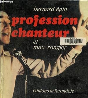 Bild des Verkufers fr Profession chanteur zum Verkauf von Le-Livre
