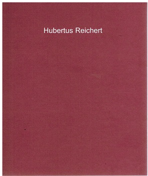 Seller image for Hubertus Reichert. Malerei. for sale by Antiquariat Bernd Preler