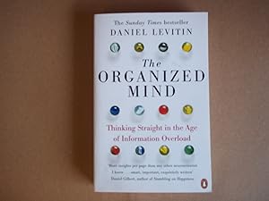 Imagen del vendedor de The Organized Mind: Thinking Straight in the Age of Information Overload a la venta por Carmarthenshire Rare Books
