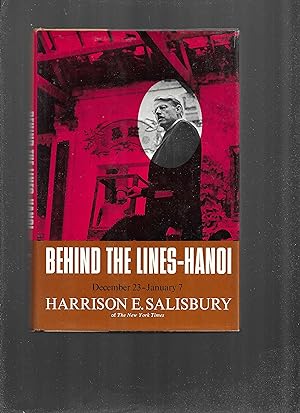 BEHIND THE LINES ~ HANOI: December 23, 1966 ~ January 7, 1967