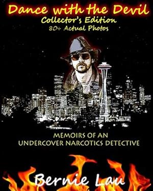 Bild des Verkufers fr Dance With the Devil : The Memoirs of an Undercover Narcotics Detective zum Verkauf von GreatBookPricesUK