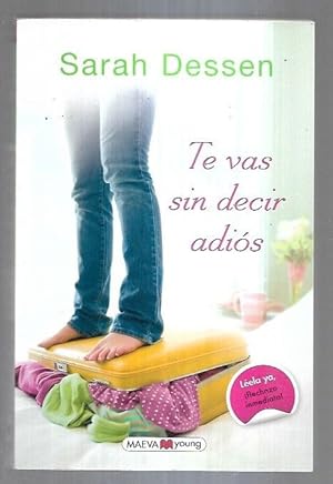 Imagen del vendedor de TE VAS SIN DECIR ADIOS a la venta por Desvn del Libro / Desvan del Libro, SL