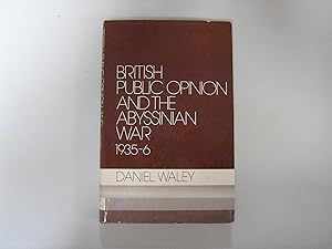 Imagen del vendedor de British Public Opinion and the Abyssinian War 1935-6 a la venta por Helion & Company Ltd