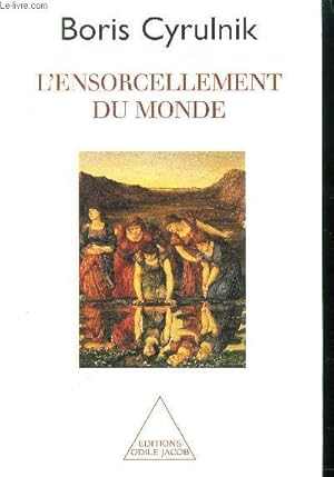 Image du vendeur pour L'ensorcellement du monde mis en vente par Le-Livre