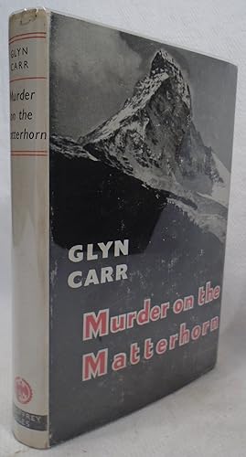 Seller image for Murder on the Matterhorn for sale by Yesterday's Gallery, ABAA