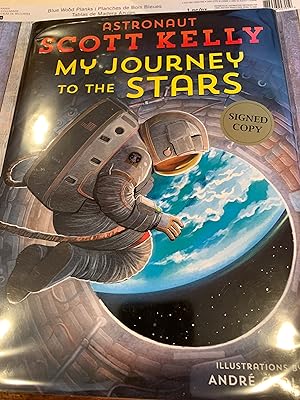 Seller image for MY JOURNEY TO THE STARS (signed) for sale by Happy Heroes