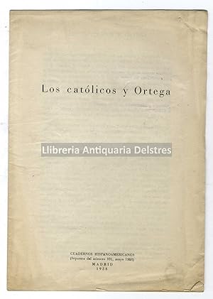 Bild des Verkufers fr Los catlicos y Ortega. zum Verkauf von Llibreria Antiquria Delstres