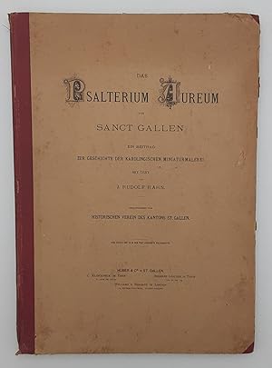 Das Psalterium Aureum von Sanct Gallen. Ein Beitrag zur Geschichte der Karolingischen Miniaturmal...