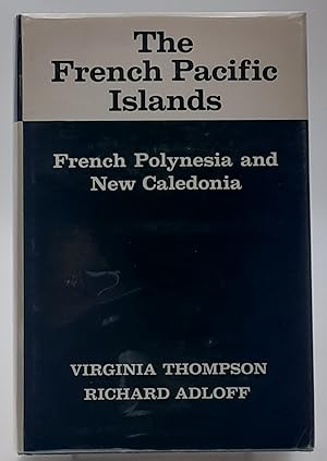 Seller image for The French Pacific Islands; French Polynesia and New Caledonia. for sale by Zephyr Books