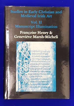 Studies in Early Christian and Mediaeval Irish Art: Volume II Manuscripts.