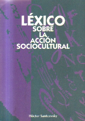 LEXICO SOBRE LA ACCION SOCIOCULTURAL