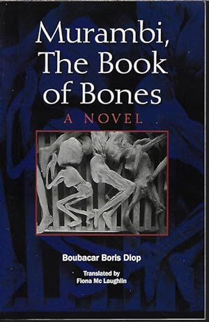Immagine del venditore per MURAMBI, THE BOOK OF BONES; A Novel venduto da Books from the Crypt
