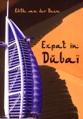 Seller image for Expat in Dubai for sale by Antiquariaat Parnassos vof