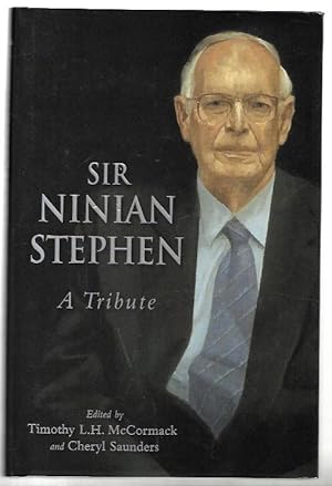 Bild des Verkufers fr Sir Ninian Stephen : A Tribute. zum Verkauf von City Basement Books