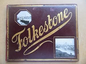 Souvenir Album of Views. Folkestone, Sandgate, Hythe and Neighbourhood