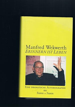 Seller image for Erinnern ist Leben eine dramatische Biographie for sale by manufactura