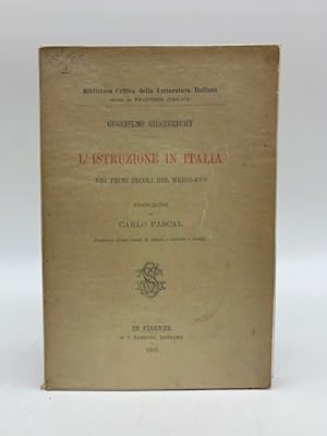 L'istruzione in Italia nei primi secoli del Medio-Evo