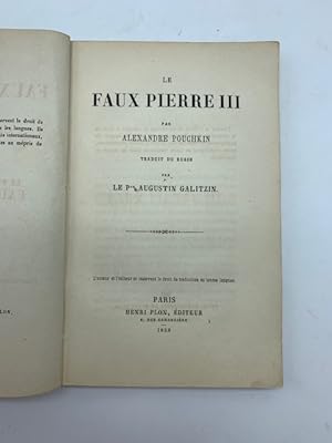 Le faux Pierre III. traduit du russe par le P.ce Augustin Galitzin