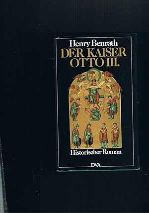 Bild des Verkäufers für Der Kaiser Otto III. - ein historischer Roman zum Verkauf von manufactura