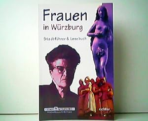 Seller image for Frauen in Wrzburg - Stadtfhrer und Lesebuch. for sale by Antiquariat Kirchheim