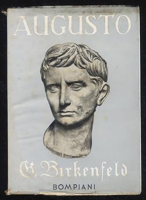 Augusto. Il romanzo della sua vita.