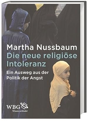 Bild des Verkufers fr Die neue religise Intoleranz: Ein Ausweg aus der Politik der Angst zum Verkauf von artbook-service