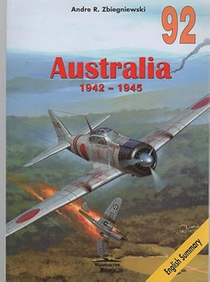 Immagine del venditore per Australia 1942 - 1945: Wydwanictwo Militaria No. 92. Text in Polish with English Captions and English Summary. venduto da Time Booksellers