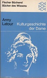 Bild des Verkufers fr Kulturgeschichte der Dame. zum Verkauf von Buchversand Joachim Neumann