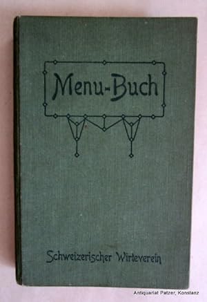 828 Menus in den gangbarsten Preislagen mit Kostenberechnung. Zürich, Verlag des Schweizerischen ...