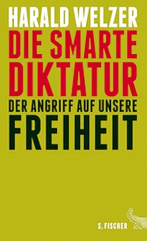 Bild des Verkufers fr Die smarte Diktatur: Der Angriff auf unsere Freiheit zum Verkauf von artbook-service