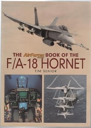 Image du vendeur pour The AirForces Monthly Book of the F/A-18 Hornet. mis en vente par Time Booksellers