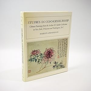 Image du vendeur pour Studies In Connoisseurship; Chinese Paintings from the Arthur M. Sackler Collections in New York, Princeton, and Washington, D.C. mis en vente par Jacket and Cloth