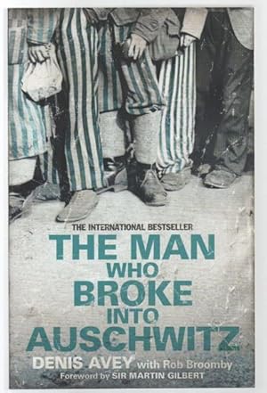 Imagen del vendedor de The Man Who Broke Into Auschwitz. a la venta por Time Booksellers
