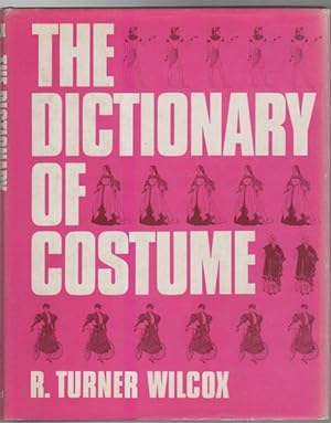 Seller image for The Dictionary Of Costume. for sale by Time Booksellers