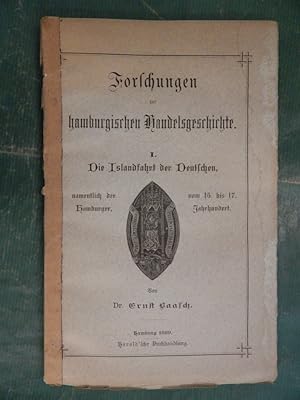 Bild des Verkufers fr Die Islandfahrt der Deutschen, namentlich der Hamburger, vom 15. bis 17. Jahrhundert zum Verkauf von Buchantiquariat Uwe Sticht, Einzelunter.