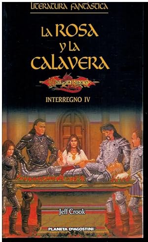 Seller image for INTERREGNO. IV. LA ROSA Y LA CALAVERA. Trad. Juan Claverol. for sale by angeles sancha libros
