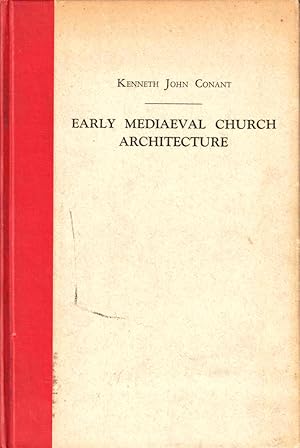 Imagen del vendedor de A Brief Commentary on Early Mediaeval Church Architecture, With Especial Reference to Lost Monuments a la venta por Kenneth Mallory Bookseller ABAA