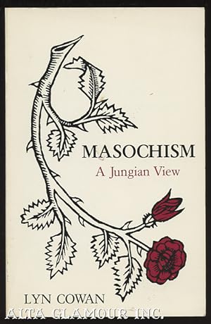 MASOCHISM: A Jungian View
