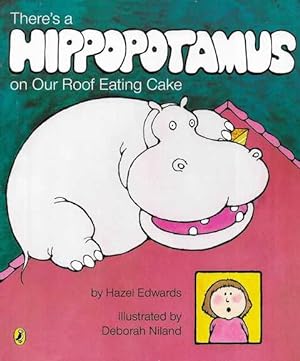 Image du vendeur pour There's A Hippopotamus on our Roof Eating Cake mis en vente par Leura Books