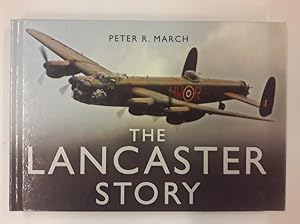 Bild des Verkufers fr The Lancaster Story. Neuwertig. zum Verkauf von Der Buchfreund