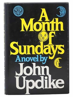 Seller image for A Month of Sundays: A Novel for sale by Yesterday's Muse, ABAA, ILAB, IOBA