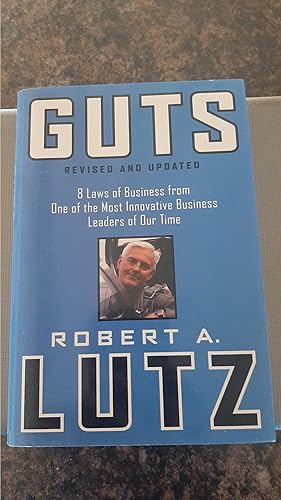 Imagen del vendedor de Guts: 8 Laws of Business from One of the Most Innovative Business Leaders of Our Time a la venta por Darby Jones