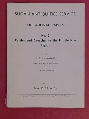 Bild des Verkufers fr Castles and churches in the Middle Nile Region. With a note on the inscription by M. F. Laming MacAdam. Volume 2 in the series "Sudan Antiquities Service: Occasional Papers". zum Verkauf von Wissenschaftliches Antiquariat Zorn