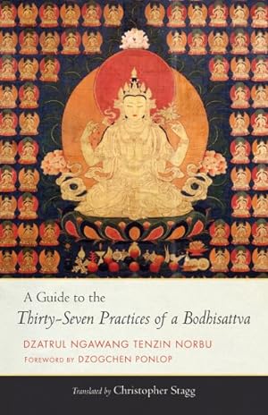 Imagen del vendedor de Guide to the Thirty-Seven Practices of a Bodhisattva a la venta por GreatBookPrices