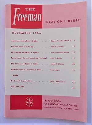 Bild des Verkufers fr The Freeman (December 1966): A Monthly Journal of Ideas on Liberty (Magazine) zum Verkauf von Bloomsbury Books