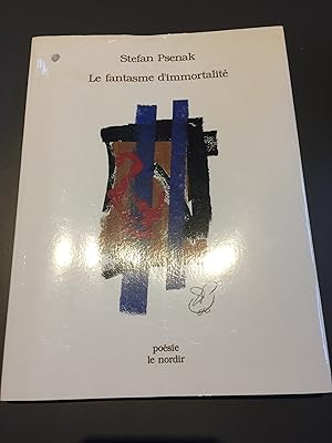 Bild des Verkufers fr Le fantasme d'immortalite? (Poe?sie) (French Edition) zum Verkauf von Hare Books