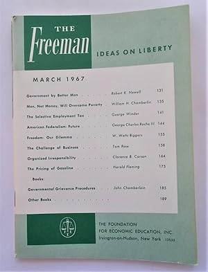 Bild des Verkufers fr The Freeman (March 1967): A Monthly Journal of Ideas on Liberty (Magazine) zum Verkauf von Bloomsbury Books