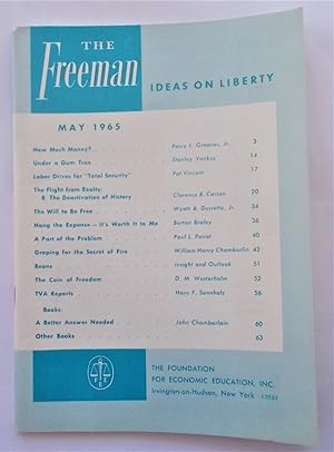 Bild des Verkufers fr The Freeman (May 1965): A Monthly Journal of Ideas on Liberty (Magazine) zum Verkauf von Bloomsbury Books