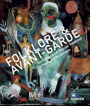 Seller image for Folklore & Avant-Garde : The Reception of Popular Traditions in the Age of Modernism for sale by GreatBookPricesUK