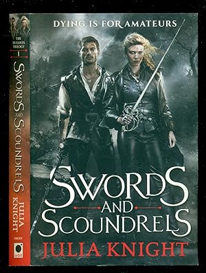 Immagine del venditore per Swords and Scoundrels - The Duelists Trilogy - Book One venduto da Don's Book Store